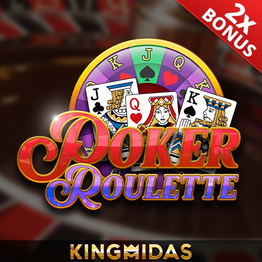 Play Poker Roulette by KINGMIDAS - Online Casino Game