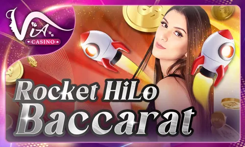 Play Rocket HiLo Baccarat by VIA - Online Casino Game